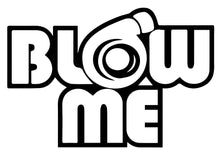 Charger l&#39;image dans la galerie, BLOW ME - REF : BLOWME01
