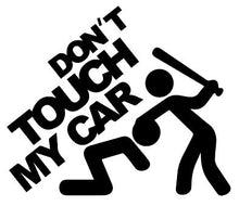 Charger l&#39;image dans la galerie, DON&#39;T TOUCH MY CAR - REF : DONTTOUCHMYCAR01
