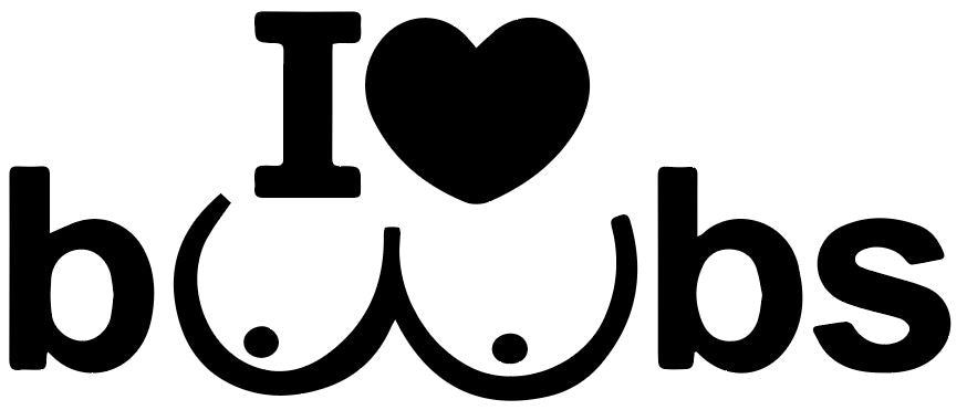 I LOVE BOOBS - REF : ILOVEBOOBS01